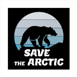 Save the Arctic, Save The Polar Bears Posters and Art